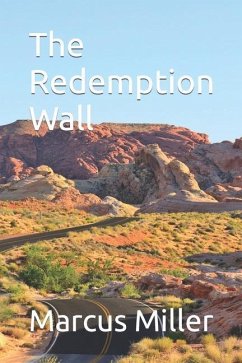 The Redemption Wall - Miller, Marcus