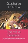 The Art of Deception: A Samantha Townsend Adventure