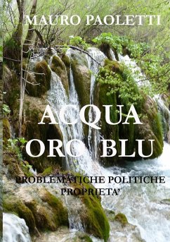 Cover ACQUA ORO BLU Probelmatiche Politiche Propriet¿