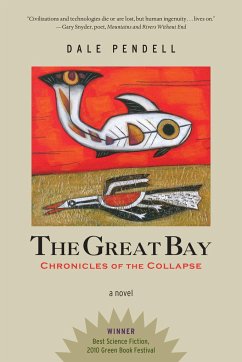 The Great Bay - Pendell, Dale