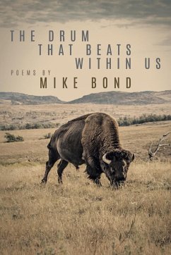 The Drum That Beats Within Us - Bond, Mike