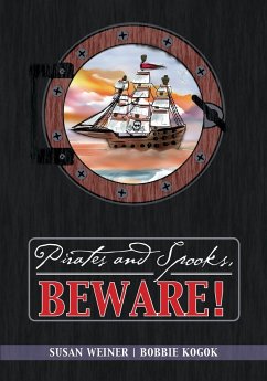 Pirates and Spooks, Beware! - Weiner, Susan