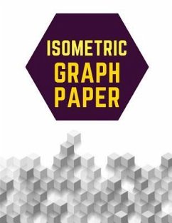 Isometric Graph Paper: Draw Your Own 3D, Sculpture or Landscaping Geometric Designs! 1/4 inch Equilateral Triangle Isometric Graph Recticle T - Notebooks, Makmak