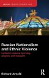 Russian Nationalism and Ethnic Violence - Bild 1