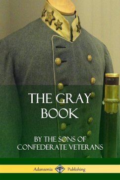 The Gray Book - Confederate Veterans, The Sons of