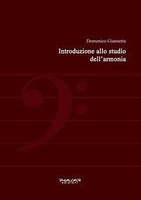 Introduzione allo studio dell'armonia - Giannetta, Domenico