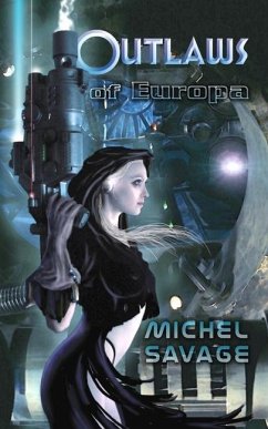 Outlaws of Europa - Savage, Michel