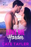 Love Me Harder (Mystic Point, #4) (eBook, ePUB) Love Me Harder (Mystic Point, #4) (eBook, ePUB)