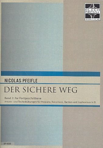 Der sichere Weg Band 2 für Posaune, Tenorhorn, Bariton und Euphonium in B