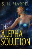 The Alepha Solution (Ghost Hunter Mystery Parable Anthology) (eBook, ePUB)