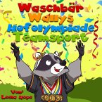 Waschbär Wallys Hofolympiade Mannschaftssport (gute nacht geschichten kinderbuch, #1) (eBook, ePUB)