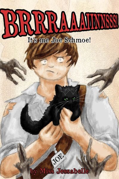 It's me, Joe Schmoe! (BRRRAAAIINNSSS!, #1) (eBook, ePUB)