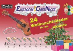 Einfacher!-Geht-Nicht: 24 Weihnachtslieder für die Ukulele mit CD - Oberlin, Anton;Leuchtner, Martin;Waizmann, Bruno