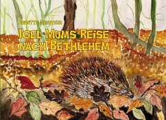 Igel Mums Reise nach Bethlehem - Meertens, Brigitte