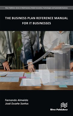 The Business Plan Reference Manual for IT Businesses - Almeida, Fernando; Santos, Jose Duarte