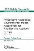 Prospective Radiological Environmental Impact Assessment for Facilities and Activities