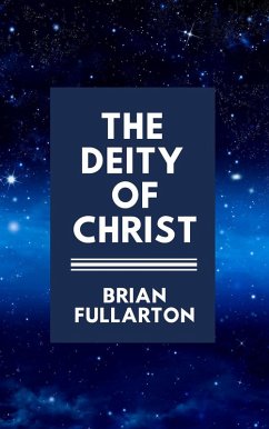 Cover The Deity of Christ (eBook, ePUB)