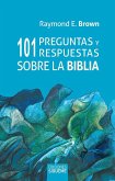 101 PREGUNTAS Y RESPUESTAS SOBRE LA BILBIA