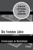 Die fremden Jahre (eBook, ePUB)