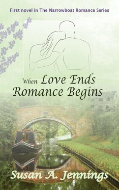 When Love Ends Romance Begins - Jennings, Susan A