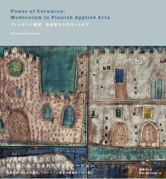 Power of Ceramics: Modernism in Finnish Applied Arts - Yamaguchi, Atsuko
