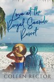 Love at the Royal Seaside Resort (Surrender to the heart Series, #2) (eBook, ePUB)