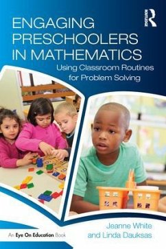 Engaging Preschoolers in Mathematics - White, Jeanne; Dauksas, Linda