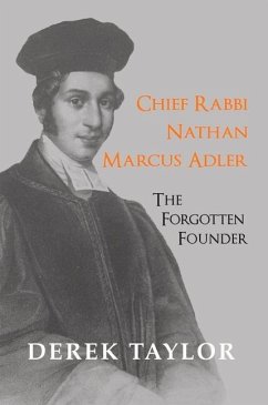 Chief Rabbi Nathan Marcus Adler - Taylor, Derek J
