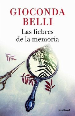 Las Fiebres de la Memoria - Belli, Gioconda