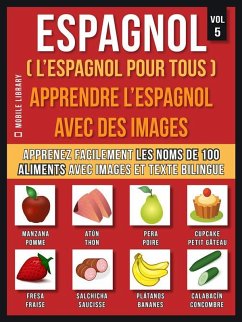 Cover Espagnol ( L'Espagnol Pour Tous ) - Apprendre l'espagnol avec des images (Vol 5) (eBook, ePUB)
