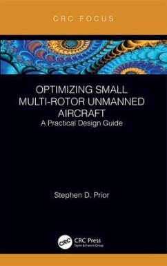 Optimizing Small Multi-Rotor Unmanned Aircraft - Prior, Stephen