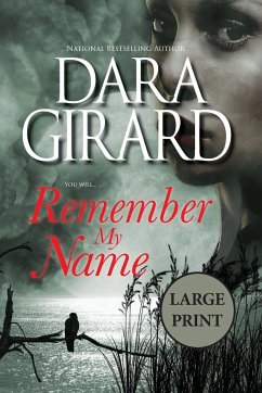 Remember My Name - Girard, Dara