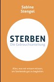 Sterben. Die Gebrauchsanleitung (eBook, ePUB)