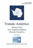 Informe Final de la Trigésima Séptima Reunión Consultiva del Tratado Antártico - Volumen I