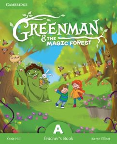 Greenman and the Magic Forest a Teacher's Book - Hill, Katie; Elliott, Karen