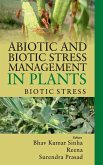 Abiotic and Biotic Stress Management in Plants: Vol.02:: Biotic Stress