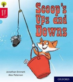 Oxford Reading Tree Story Sparks: Oxford Level 4: Scoop's Ups and Downs - Emmett, Jonathan