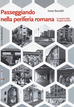 Cover Passeggiando nella periferia romana. La nascita delle borgate storiche