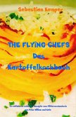 THE FLYING CHEFS Das Kartoffelkochbuch (eBook, ePUB)
