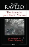 Tres funerales para Eladio Monroy (eBook, ePUB)