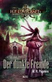 Lovecrafts Schriften des Grauens 06: Der dunkle Fremde (eBook, ePUB)