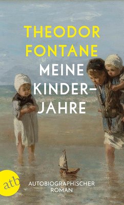 Meine Kinderjahre (eBook, ePUB) - Fontane, Theodor