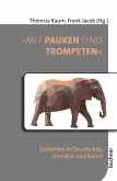 &quote;Mit Pauken und Trompeten&quote; (eBook, PDF)