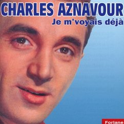 Je M'Voyais Deja - Aznavour,Charles