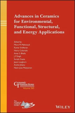 Advances in Ceramics for Environmental, Functional, Structural, and Energy Applications (eBook, PDF)