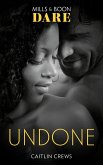 Undone (Hotel Temptation, Book 2) (Mills & Boon Dare) (eBook, ePUB)