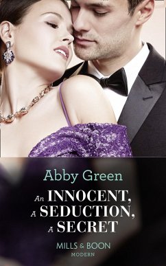 An Innocent, A Seduction, A Secret (eBook, ePUB) - Green, Abby