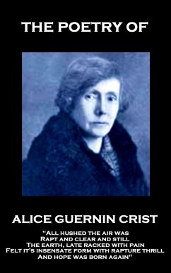 The Poetry of Alice Guerin Crist (eBook, ePUB) - Crist, Alice Guerin