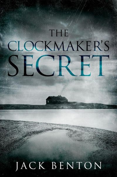 The Clockmaker's Secret (The Slim Hardy Mystery Series, #2) (eBook, ePUB) The Clockmaker's Secret (The Slim Hardy Mystery Series, #2) (eBook, ePUB)