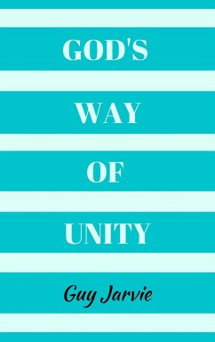 God's Way of Unity (eBook, ePUB) - Jarvie, Guy